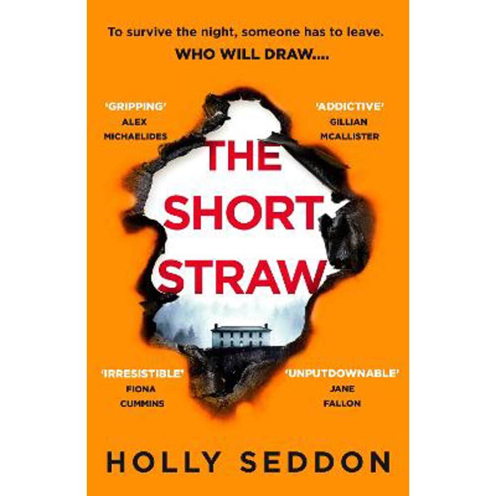 The Short Straw: 'An intensely readable and gripping pageturner' - Alex Michaelides, author of THE SILENT PATIENT (Paperback) - Holly Seddon